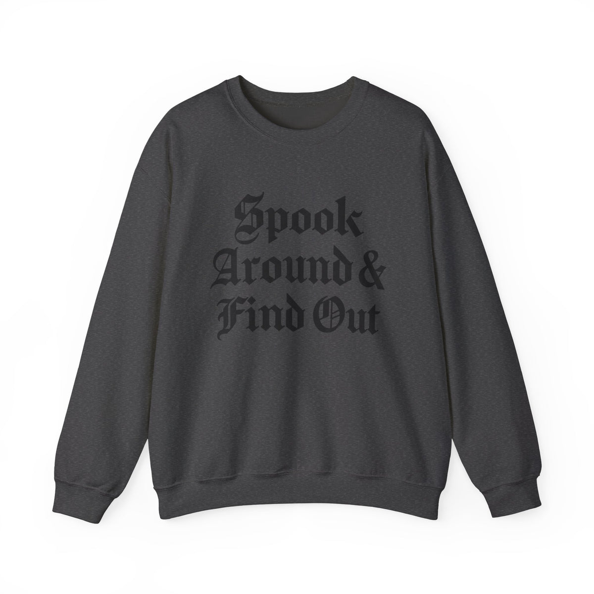 Spook Around Crewneck